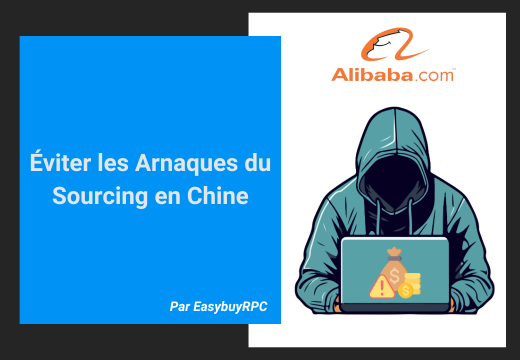 Comment J'ai Aidé Mes Clients à Éviter des Arnaques lors du Sourcing en Chine